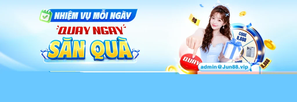 Jun88 nhiệm vụ mới săn quà mỗi ngày